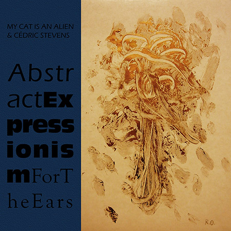 Abstract Expressionism For The Ears 3 LP 